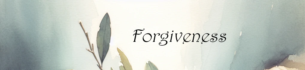 Watercolor reflection on forgiveness